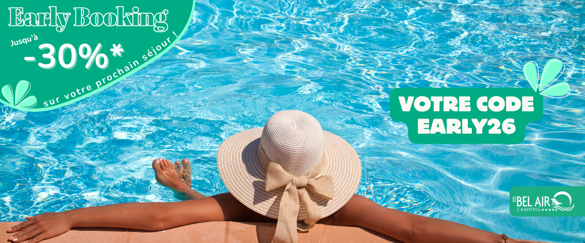OFFRE EARLY BOOKING 2026 | CAMPING 5 ETOILES LE BEL AIR | LES SABLES D'OLONNE