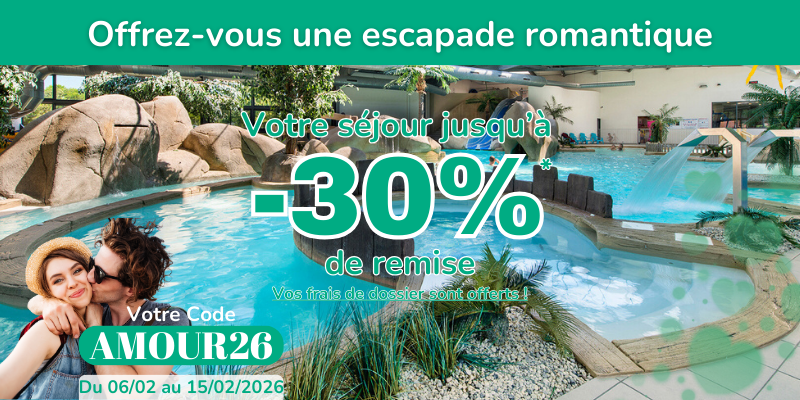 Offre Saint-Valentin : jusqu’à -30 % sur votre prochain séjour